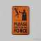 Star Wars - Please don't use the force humoros tábla