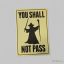 Gyűrűk ura - You shall not pass humoros tábla