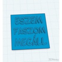 Eszem faszom megáll Süti Mintázó