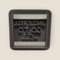 Jingle bell go to hell süti kiszúró 7x7