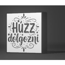Húzz dolgozni lámpa V1
