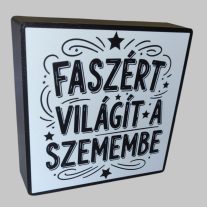 Faszért világít a szemembe lámpa